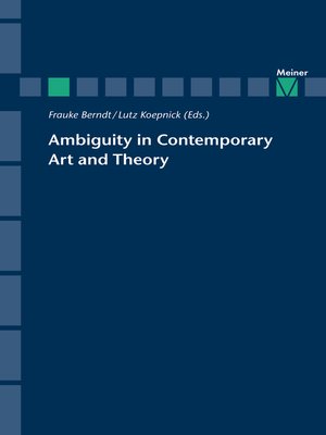 cover image of Ambiguity in Contemporary Art and Theory